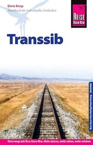 Der Reiseführer 'Transsib' von Doris Knop und dem Reise Know-How Verlag